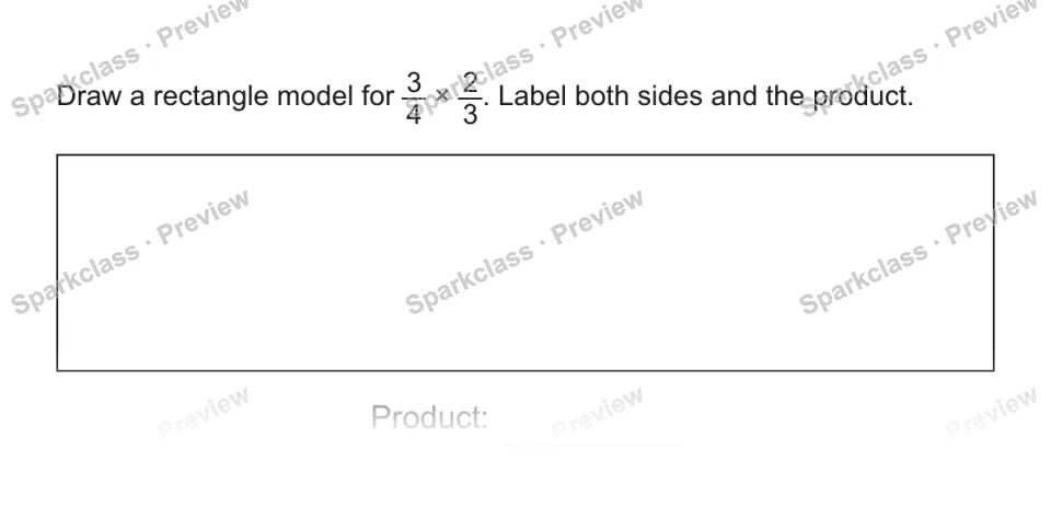 Draw a rectangle model for 3/4 × 2/3. Label both sides and the product. Product: — page 1